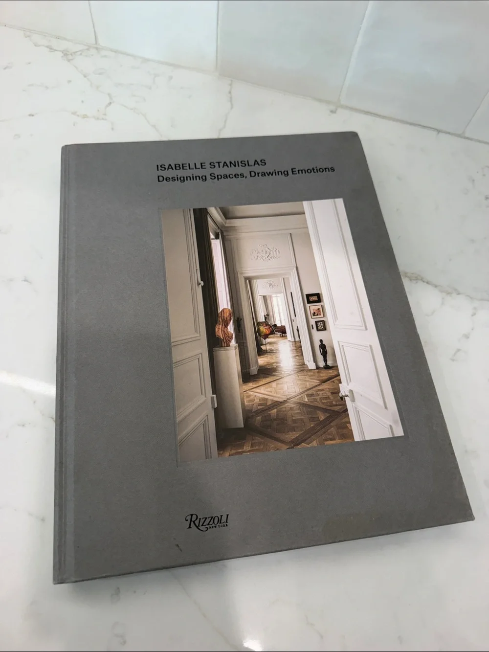 Isabelle Stanislas Designing Spaces Coffee Table Book